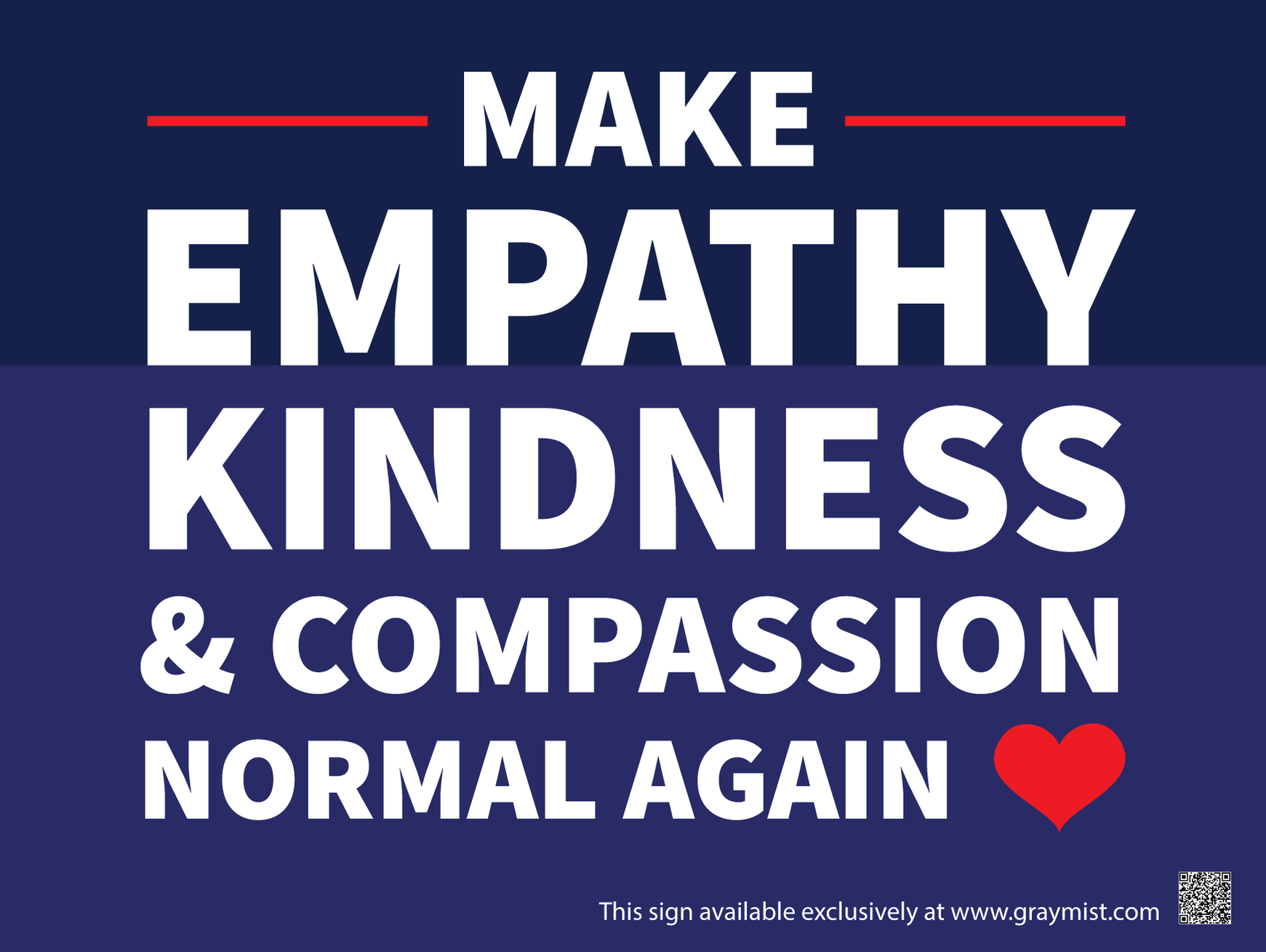 Yard Sign - Make Empathy Kindness & Compassion Normal Again with Stand ...